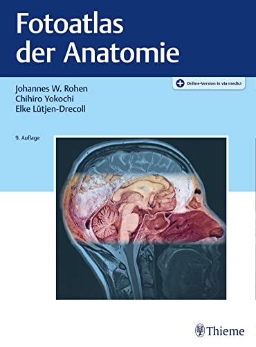Fotoatlas der Anatomie: Plus Online-Version in via medici von Thieme